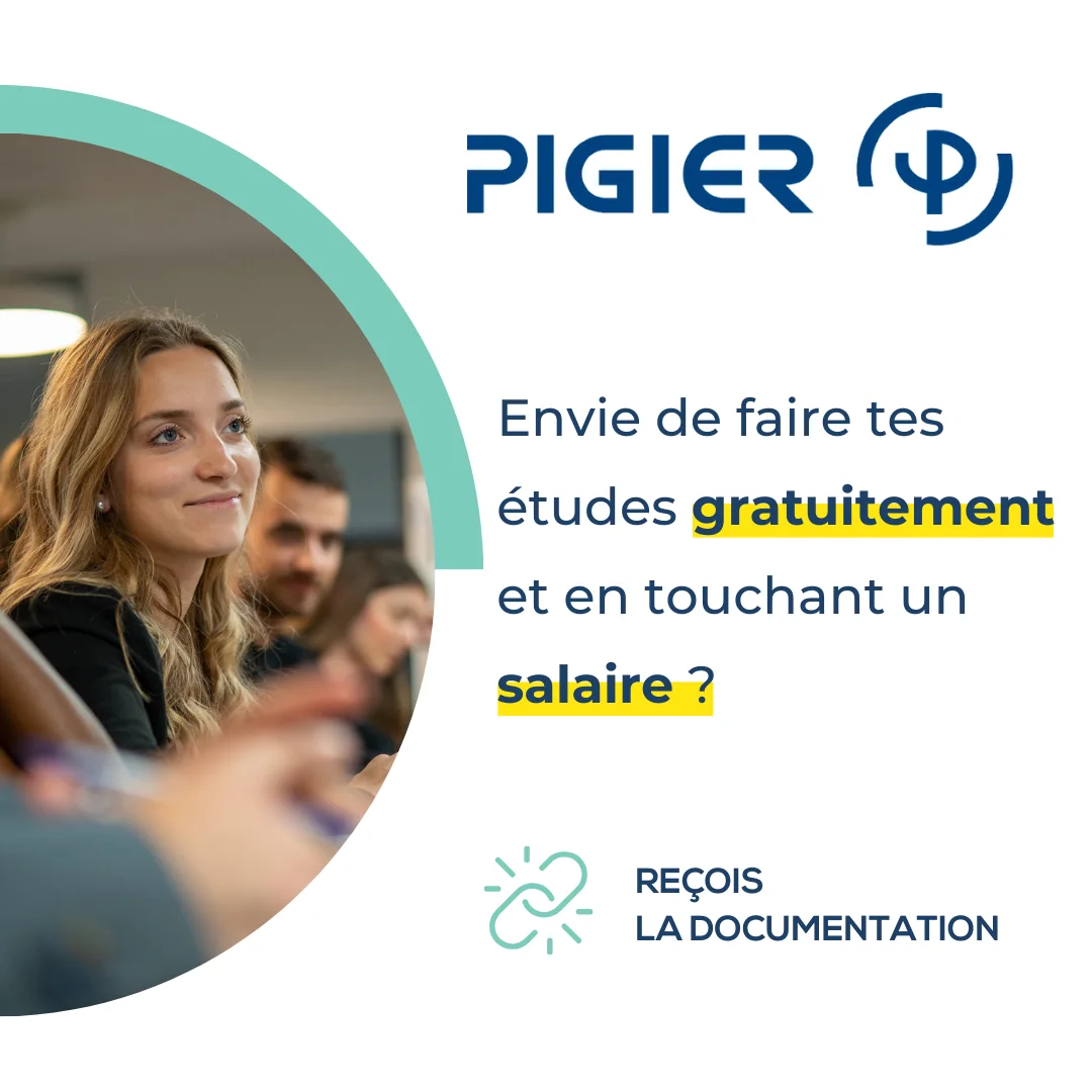 Publicité Pigier : envie de faire tes études gratuitement et en touchant un salaire ?